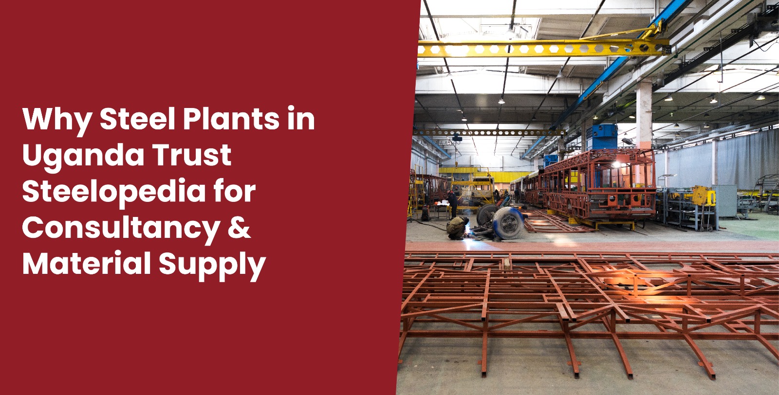 Steel plant consulting services in Uganda by Steelopedia helping industries with material supply and plant setup