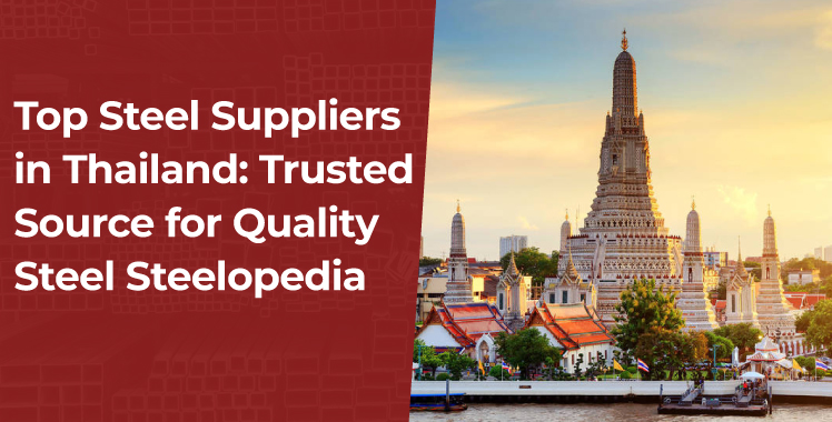 Top Steel Suppliers in Thailand